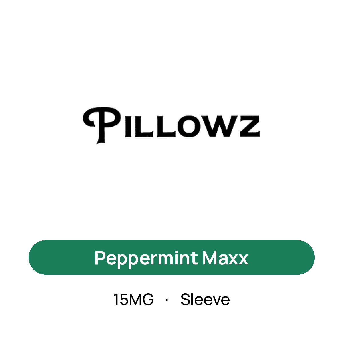 Pillowz Peppermint Maxx — 15MG Sleeve